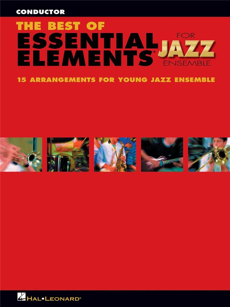 THE BEST OF ESSENTIAL ELEMENTS FOR JAZZ ENSEMBLE / CONDUCTOR