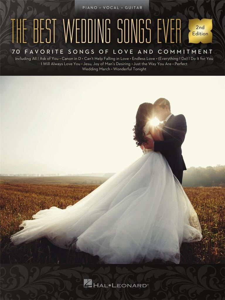 THE BEST WEDDING SONGS EVER 2ND EDITION PIANO/VOCAL/GUITAR