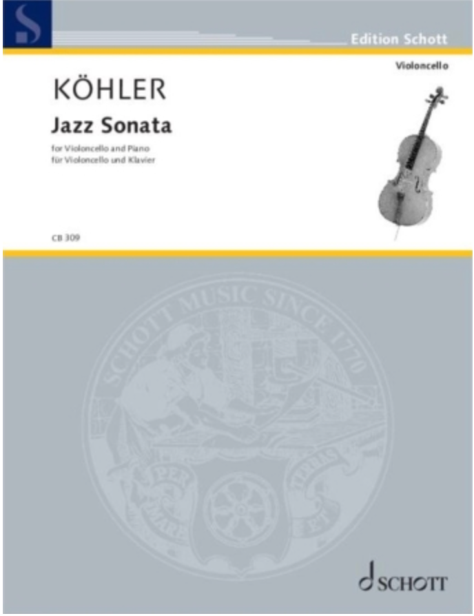 KÖHLER JAZZ SONATA CELLO+PIANO SCHOTT
