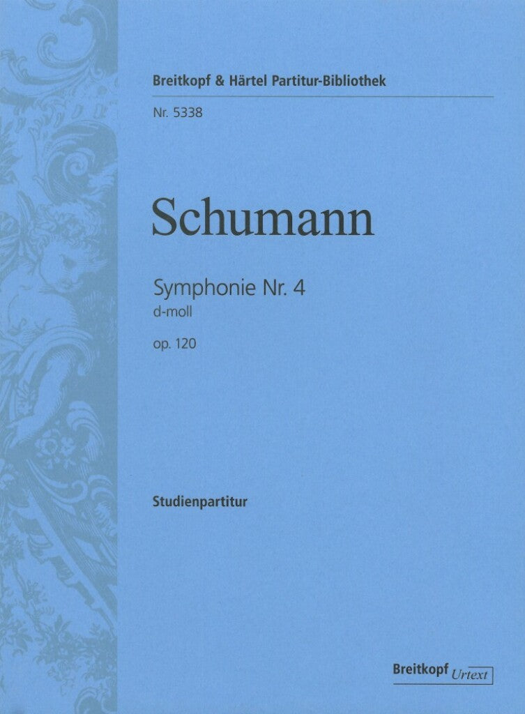 SCHUMANN SYMPHONIE NR 4 D-MOLL OP 120 STUDY SCORE
