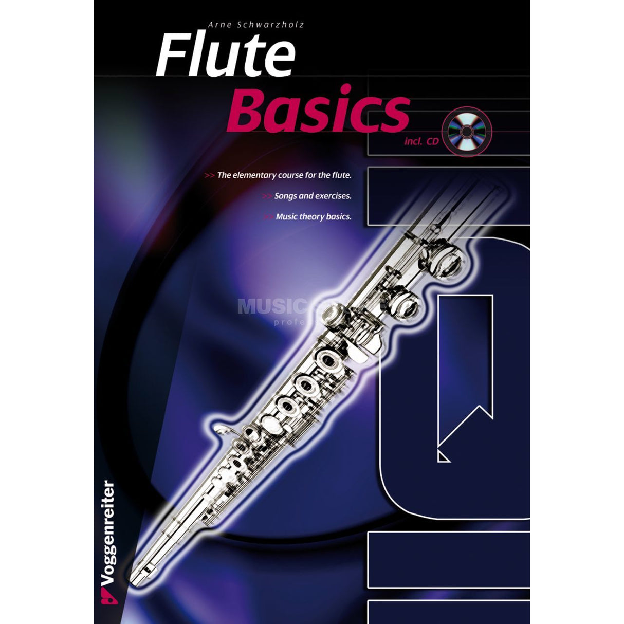 FLUTE BASICS +CD SCHWARZHOLZ VOGGENREITER