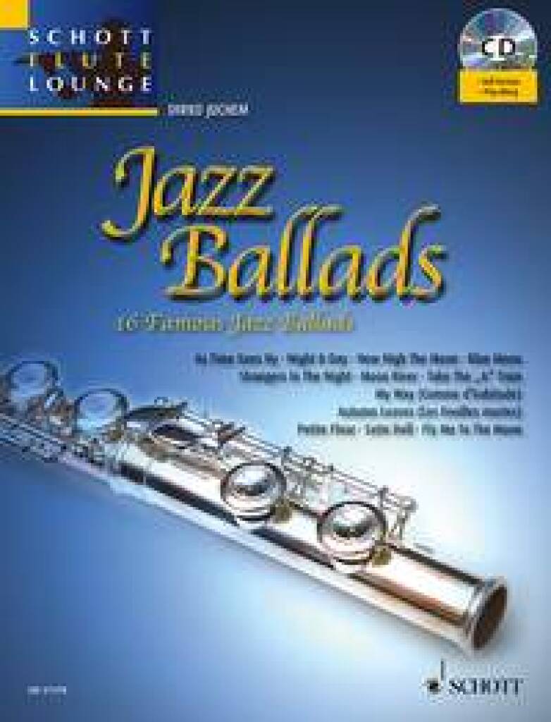 JAZZ BALLADS +ONLINE-AUDIO SCHOTT FLUTE LOUNGE