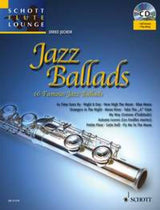 JAZZ BALLADS +ONLINE-AUDIO SCHOTT FLUTE LOUNGE