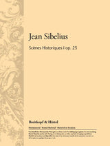 SIBELIUS SCENES HISTORIQUES 1 OP25 STUDY SCORE