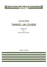 GADE TANGO JALOUSIE VIOLIN+PIANO HANSEN