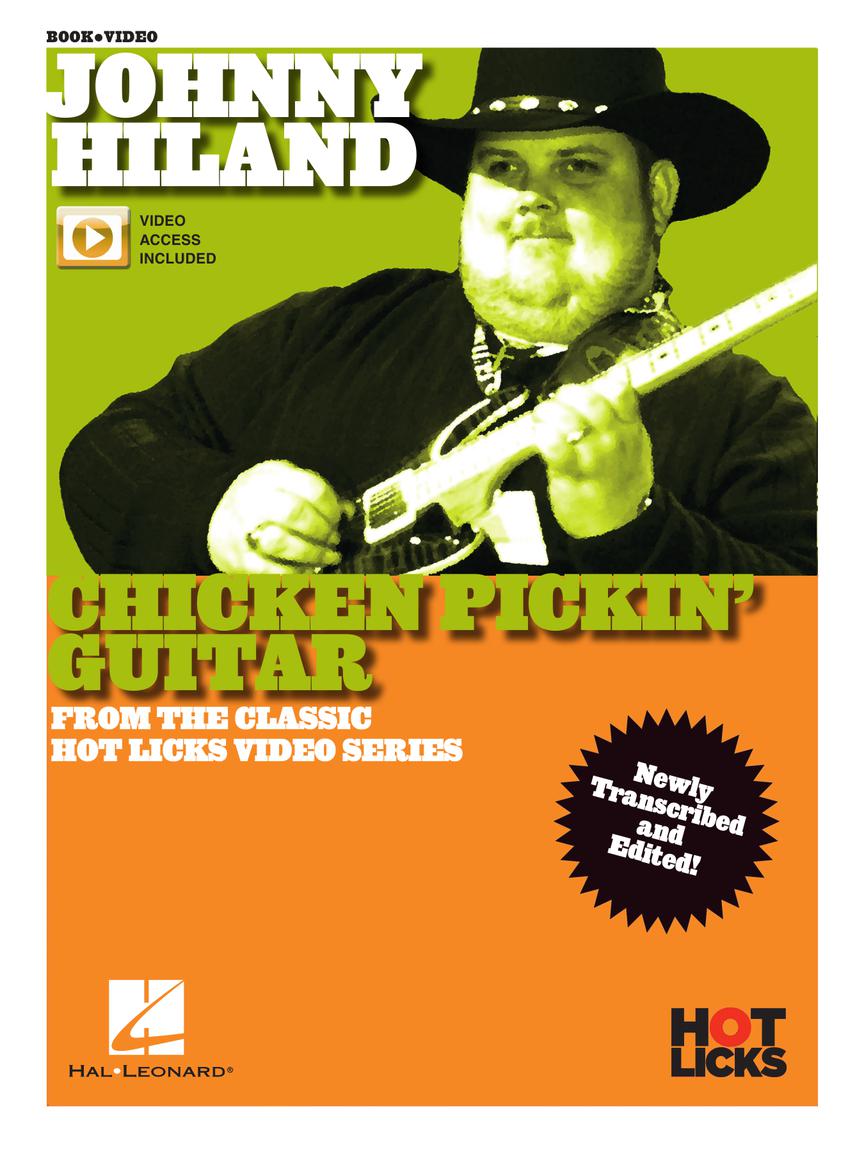 Johnny Hiland☆Chicken Pickin Guitar HILAND JOHNNY CHICKEN PICKIN GTR +ONLINE VIDEO – F-Musiikki