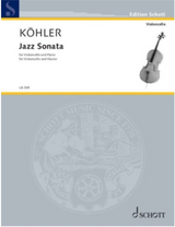 KÖHLER JAZZ SONATA CELLO+PIANO SCHOTT