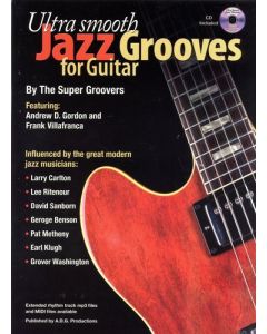  ULTRA SMOOTH JAZZ GROOVES FOR GUITAR + CD 