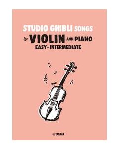  STUDIO GHIBLI SONGS EASY/INTERMEDIA VIOLIN + PIANO 